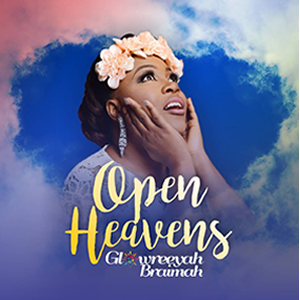 Glowreeyah Braimah - Open Heavens