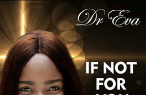 Music: Dr. Eva – If Not For You Dr Eva - If Not For You