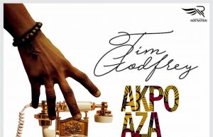 Audio: Tim Godfrey – Akpo Aza AKPO AZA