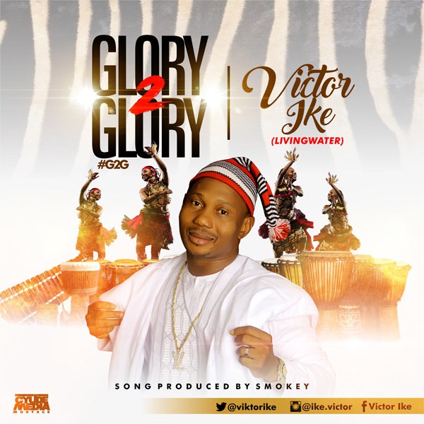 Audio: Victor Ike - Glory to God