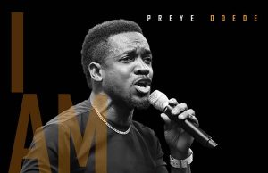 Official Video: Preye Odede – I Am Real Preye Odede