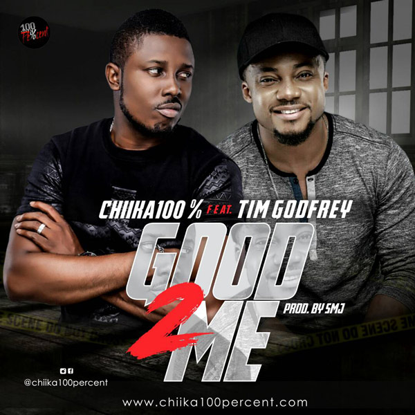 Chika Ezeigbo – Good to Me (ft. Tim Godfrey)