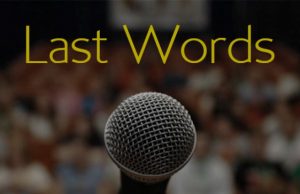 Lessons From a Man’s Last Words Last Words