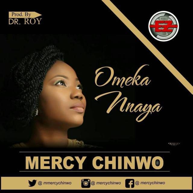 Mercy Chinwo: Ome Kannaya