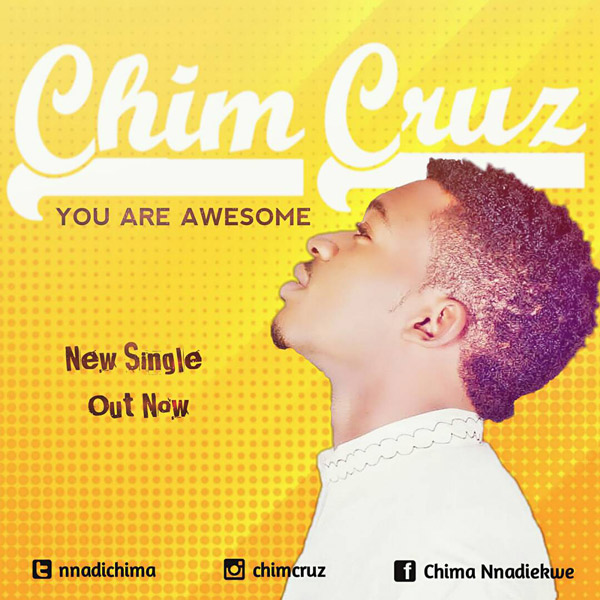 Chim Cruz – You Are Awesome