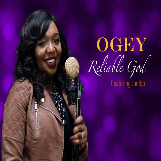 Reliable God by Ogey Ft. Jumbo