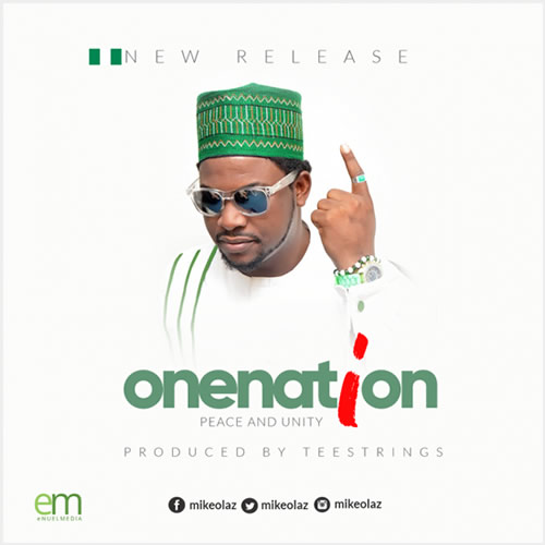 New Music: Mike Olaz - One Nation