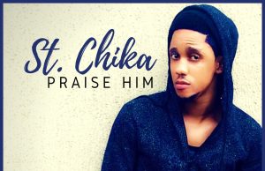Download Mp3: St. Chika – Praise Him St. Chika - Praise Him