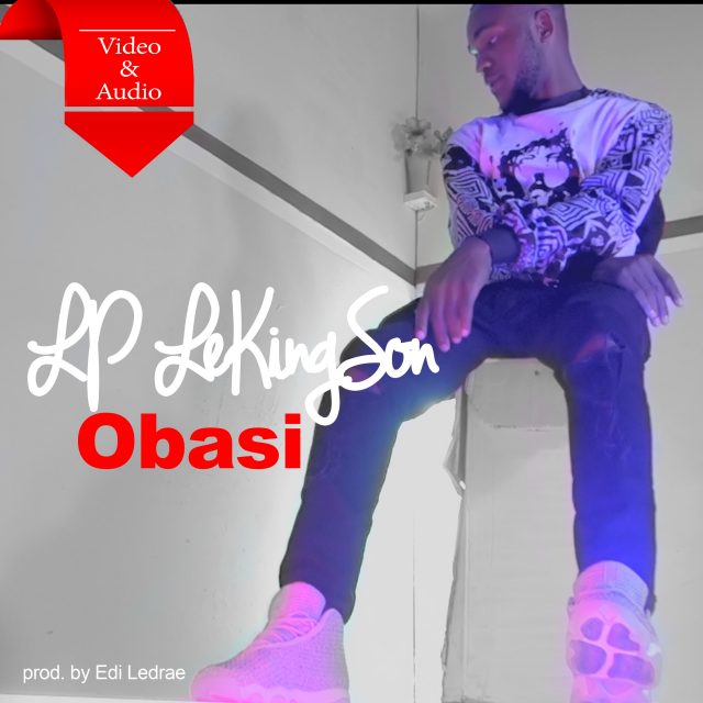 Audio + Video: LP Lekingson - Obasi