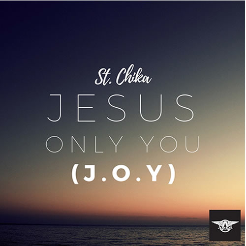St. Chika – Jesus Only You (J.O.Y)