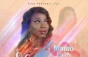 Download Mp3: Nonso Faith – Show Me Your Ways Nonso Faith - Show Me Your Way