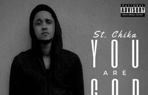 Music: St. Chika – You Are God St. Chika – You Are God