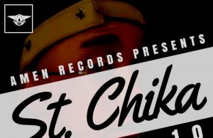 New Music: St. Chika – Ten Over Ten St. Chika - Ten Over Ten