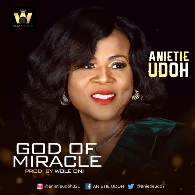 Anietie Udoh - God of Miracle