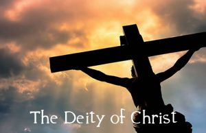 Four Proofs of the Deity of Christ Four Proofs of the Deity of Christ
