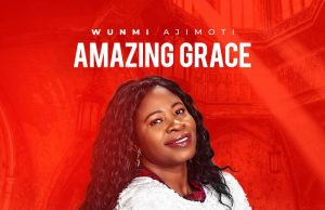 Amazing Grace- Wunmi Ajimoti