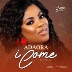 Adaora-I-Come-Remix-mp3-image
