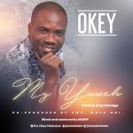 Okey – My Yahweh (Art cover)