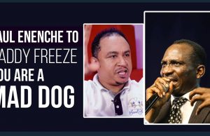 Paul Enenche to Freeze, You are a Mad Dog Paul Enenche to Daddy Freeze
