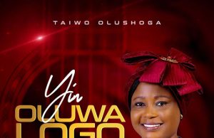 Download Song-Taiwo Olushoga YIN OLUWA LOGO