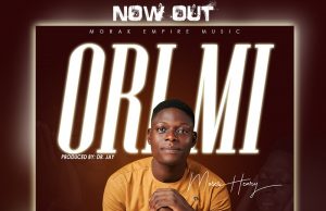 Download Song- ORI MI Moses Henry