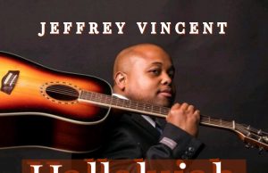 Download Song- HALLELUJAH Jeffery Vincent