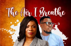 Download- THE AIR I BREATH Feat. Elgibbor Niyi