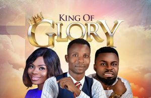 Download Song- KING OF GLORY Pastor Isaiah Sado Ft. Petual x Petersongs King of Glory Artwork