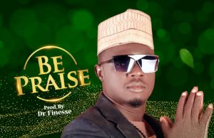 Download Song- BE PRAISE Nonso Godwin
