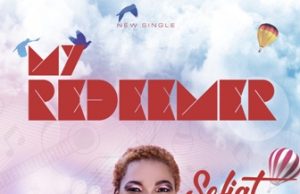 Download Song- MY REDEEMER Sefiat