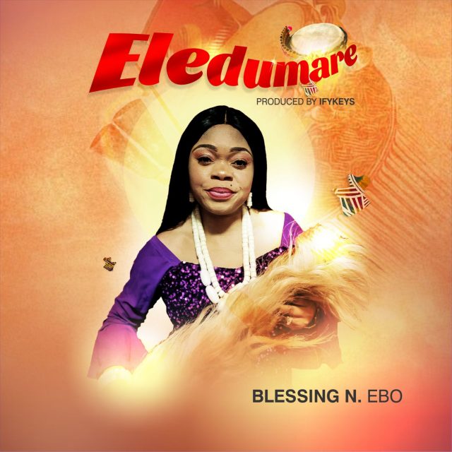 Blessing N. Ebo – Eledumare