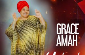 Download Song- YAHWEH Grace Amah WhatsApp Image 2022-03-12 at 12.16.29 PM