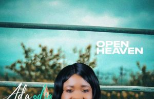 Download Song- OPEN HEAVEN Ada Odia WhatsApp Image 2022-04-14 at 4.44.07 PM