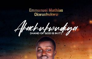 Download Song- HAND OF GOD IS IN IT Minister Emo AKACHUKWUDIYA By Minister Emo