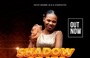 Download Song- SHADOW OF HIS WINGS Oluwabunmi Akanbi shadow-of-his-wings-faith akanbi zionfaith