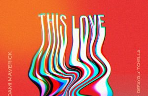 Dwnload Song- THIS LOVE Dami Maverick Feat. Defayo & Tchella Dami Maverick - This Love - feat. Defayo & Tchella