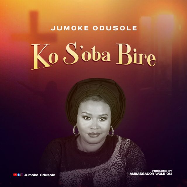 umoke Odusole - Ko S'oba Bire (Artwork)