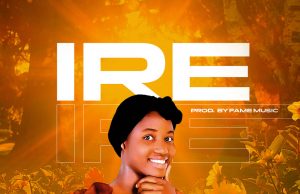 Download Song – IRE Taiwo Esan IREEsan-Taiwo-