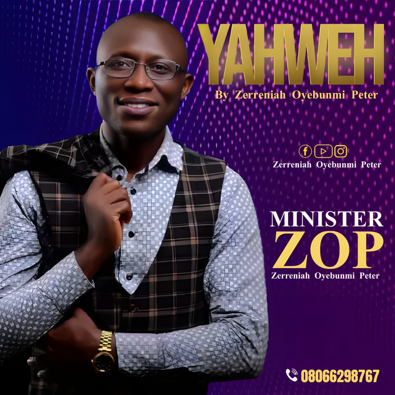 YAHWEH by Minister ZOP