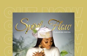 Download Song – SPIRIT FLOW Flourish Royal Flourish Royal - ''Spirit Flow'' 1