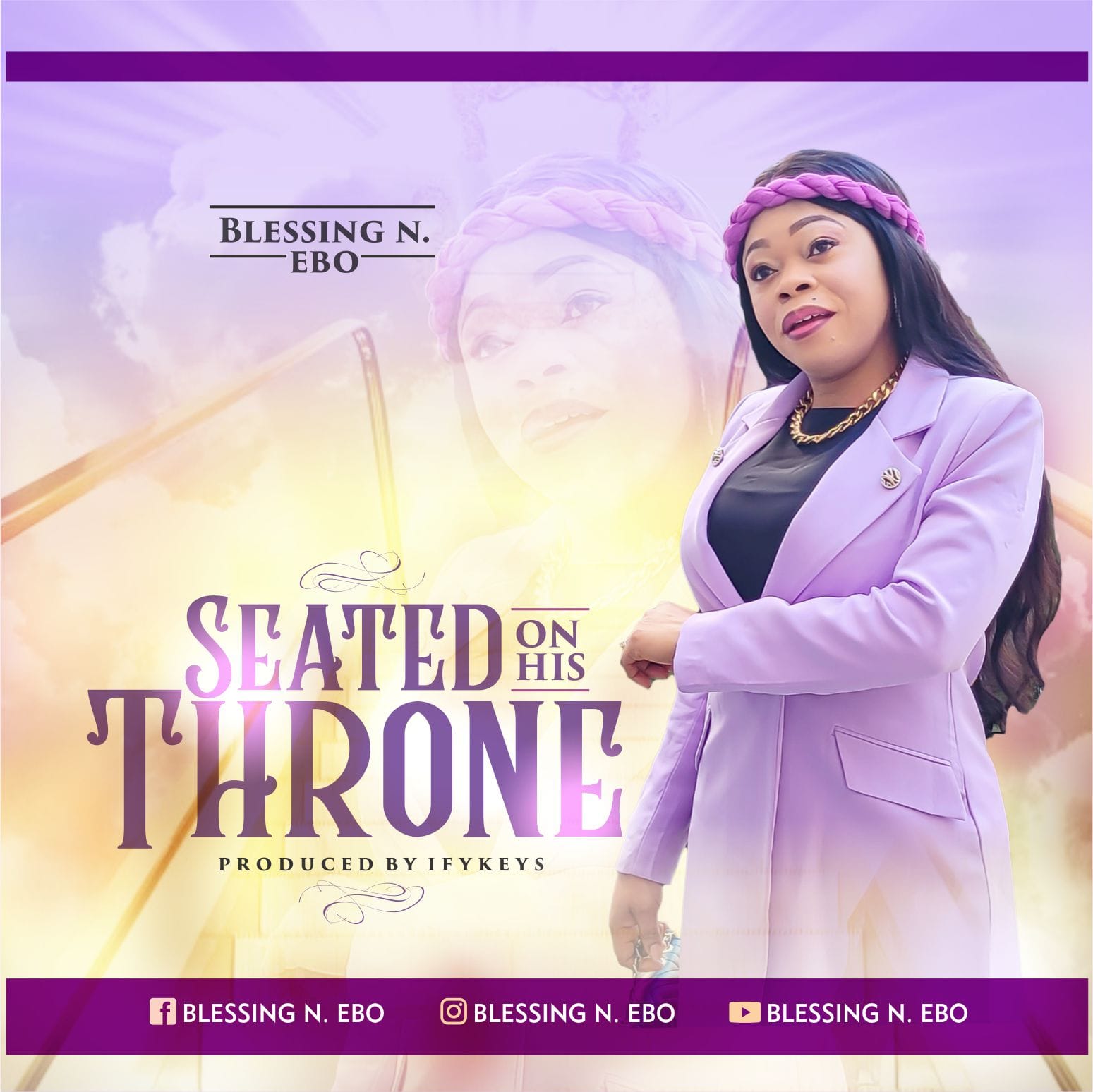Blessing N. Ebo - Seated On His Throne