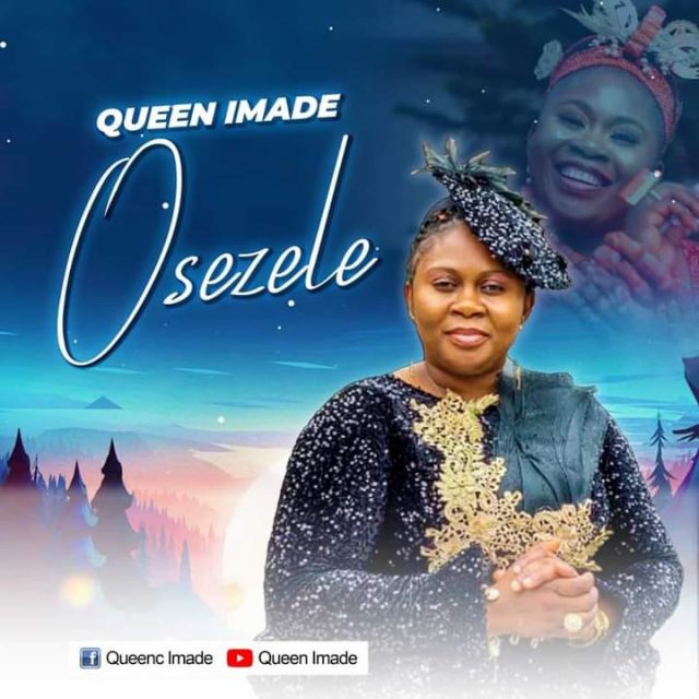 Queen Imade - Osezele