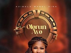 Download Song- OLORUN AYO Ajibola Mabel Aina