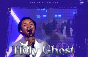 Download Song-HOLY GHOST Wisest Son Holy Ghost by Wisestson
