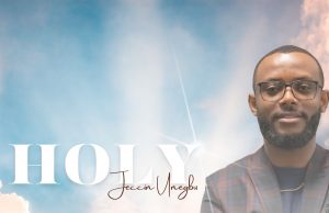 Download Song- HOLY Jeccin Unegbu