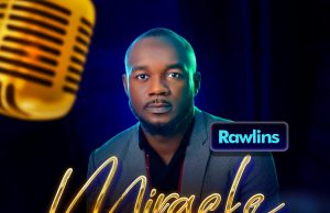Download Song- MIRACLE GOD Rawlins