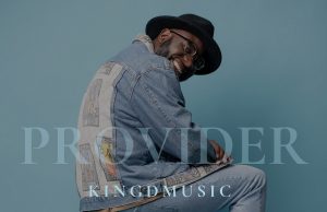 Download Song- PROVIDER Kingdmusics