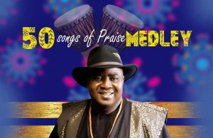 Download Song – PRAISE MEDLEY Alex Kwentua