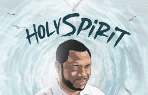 Download Song- HOLY SPIRIT Ade Jones