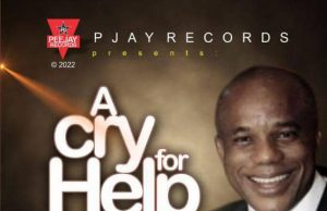 Download Song- A CRY FOR HELP Pjay Featuring TK Great Edoro & King Wadara